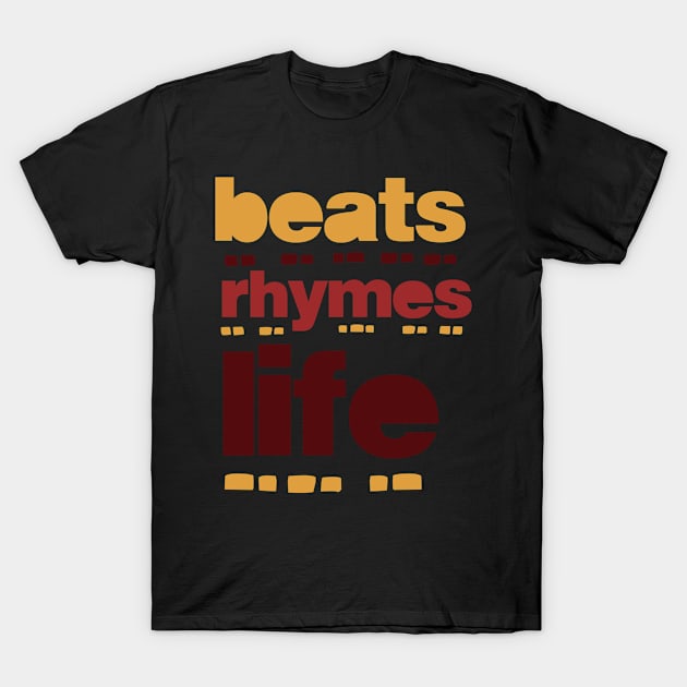 beats rhymes life 2023 03 T-Shirt by 2 souls